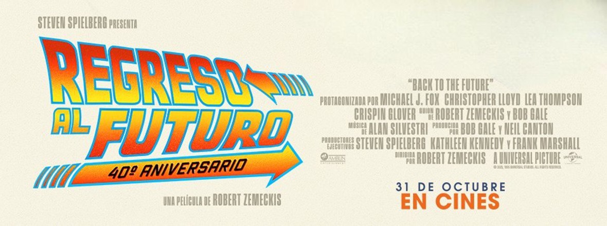 REGRESO AL FUTURO 40 ANIVERSARIO